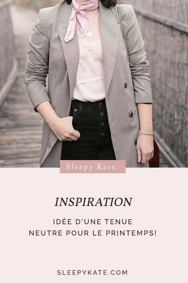 Idée d'une tenue neutre pour le printemps - Sleepy Kate