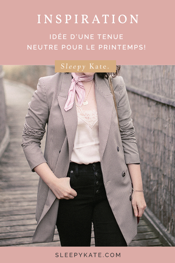 Idée d'une tenue neutre pour le printemps - Sleepy Kate