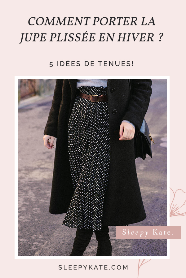 Comment porter la jupe plissée en hiver - Sleepy Kate