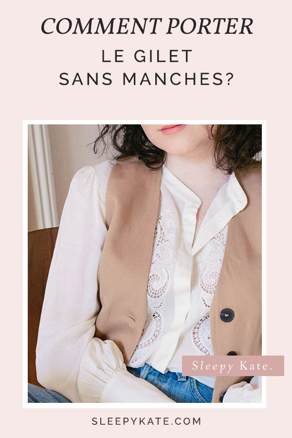 Comment porter le gilet sans manches ou en anglais le waistcoat sans ressembler à une serveuse? Je partages avec vous mes inspirations et des idées de tenues avec le veston! #style #ootd