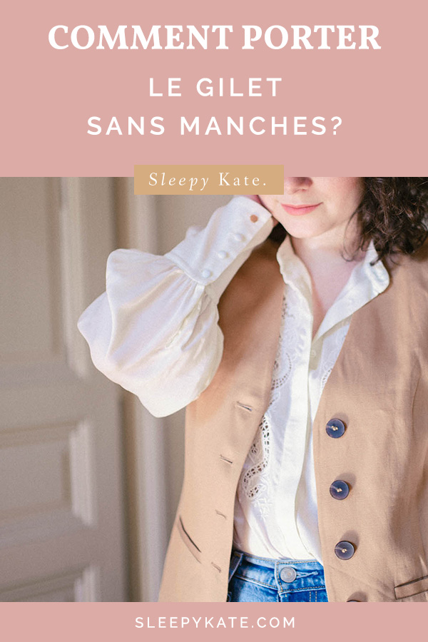 Comment porter le gilet sans manches ou en anglais le waistcoat sans ressembler à une serveuse? Je partages avec vous mes inspirations et des idées de tenues avec le veston! #style #ootd