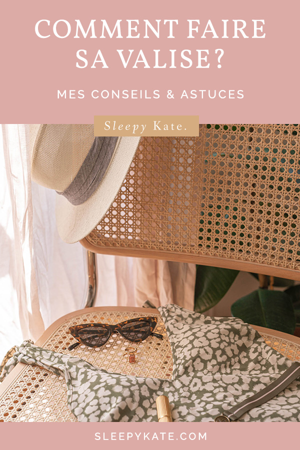 Comment faire sa valise et préparer ses tenues pour son voyage? Je vous donne mes conseils et astuces pour rester stylée en vacance! #summer #valise #modefemme