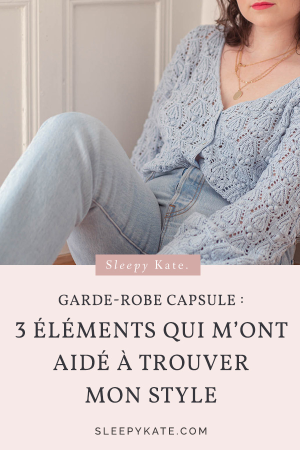 3 éléments pour trouver son style vestimentaire grâce à la garde-robe capsule. #capsulewardrobe #modefemme